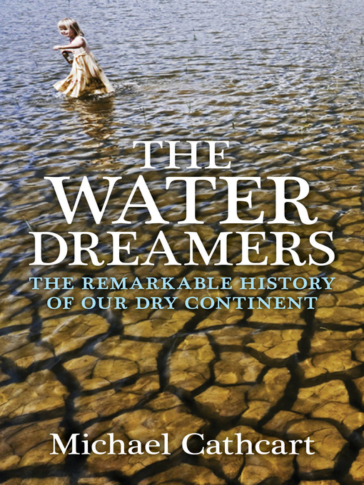 Title details for The Water Dreamers by Michael Cathcart - Available